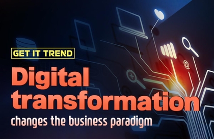 [Get it Trend] 디지털 트랜스포메이션, 비즈니스의 패러다임을 바꾸다강의 썸네일